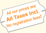 All our prices are tax free - No registration fees